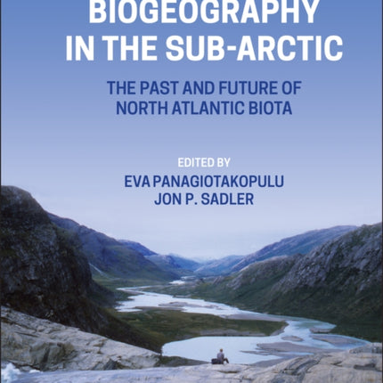 Biogeography in the SubArctic The Past and Future