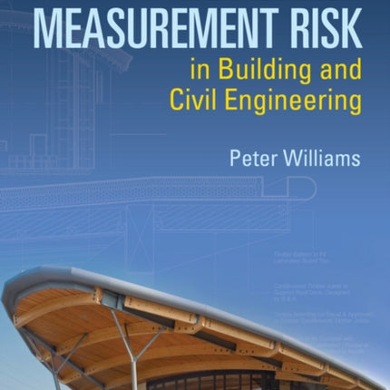 Managing Measurement Risk in Building and Civil Engineering