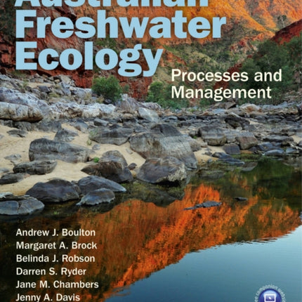 Australian Freshwater Ecology: Processes and Management