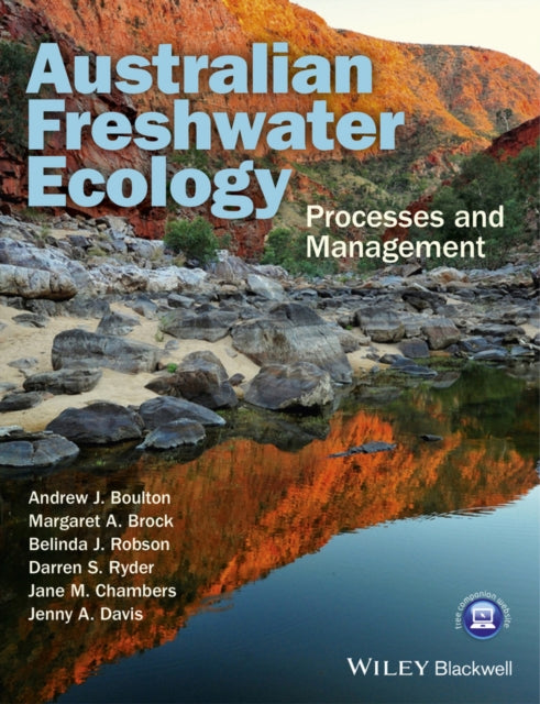 Australian Freshwater Ecology: Processes and Management