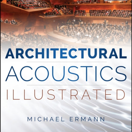 Architectural Acoustics Illustrated