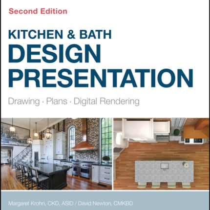 Kitchen & Bath Design Presentation: Drawing, Plans, Digital Rendering