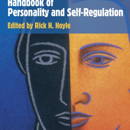 Handbook of Personality and SelfRegulation