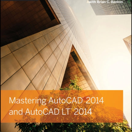 Mastering AutoCAD 2014 and AutoCAD LT 2014