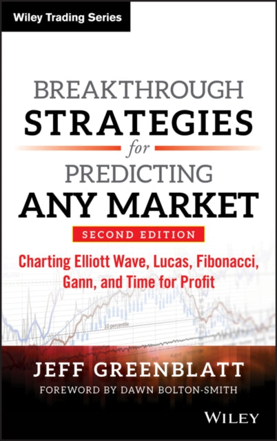 Breakthrough Strategies for Predicting Any Market