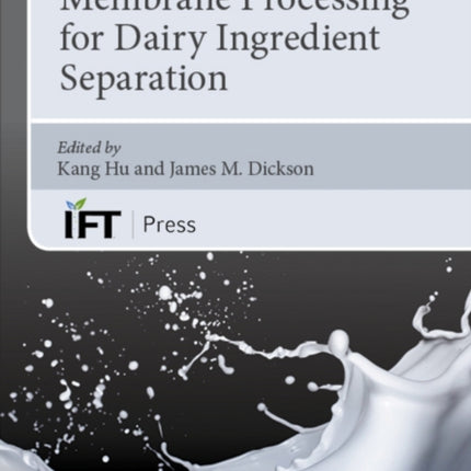 Membrane Processing for Dairy Ingredient