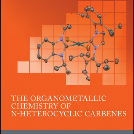 The Organometallic Chemistry of Nheterocyclic