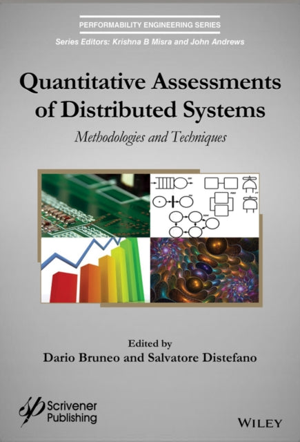 Quantitative Assessments of Distributed Systems: Methodologies and Techniques