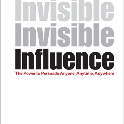 Invisible Influence