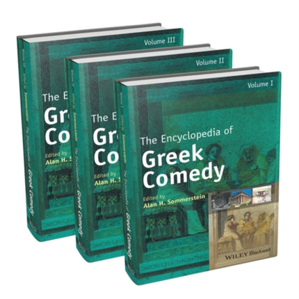 The Encyclopedia of Greek Comedy, 3 Volume Set