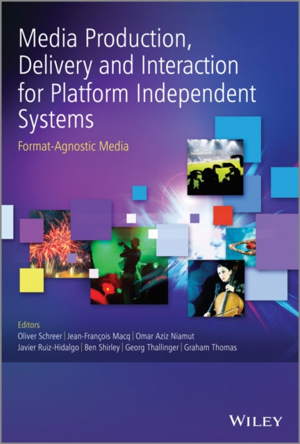 Media Production, Delivery and Interaction for Platform Independent Systems: Format-Agnostic Media