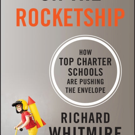 On the Rocketship A Tech Entrepreneurs Journey to