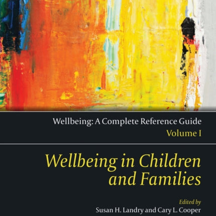 Wellbeing: A Complete Reference Guide, Wellbeing in Children and Families