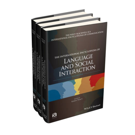 The International Encyclopedia of Language and Social Interaction, 3 Volume Set