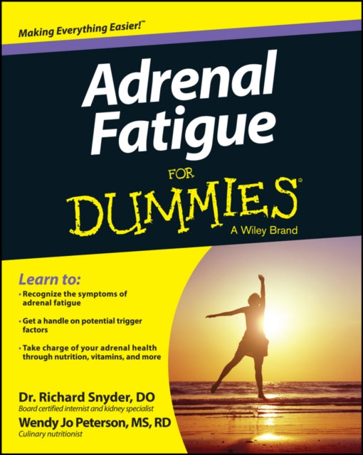 Adrenal Fatigue For Dummies