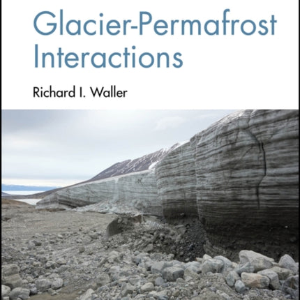 GlacierPermafrost Interactions