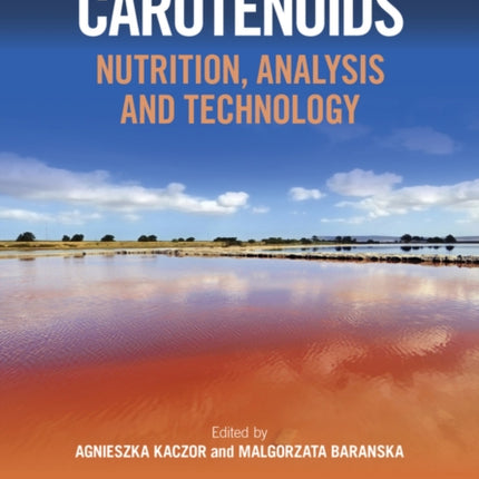 Carotenoids: Nutrition, Analysis and Technology