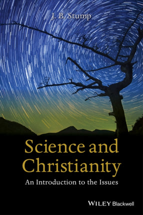 Science and Christianity: An Introduction to the Issues