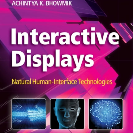 Interactive Displays: Natural Human-Interface Technologies