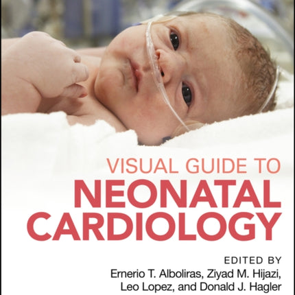 Visual Guide to Neonatal Cardiology