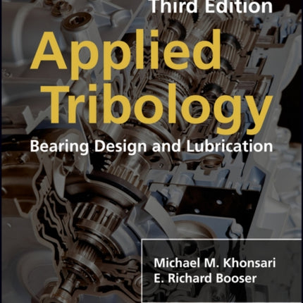 Applied Tribology: Bearing Design and Lubrication