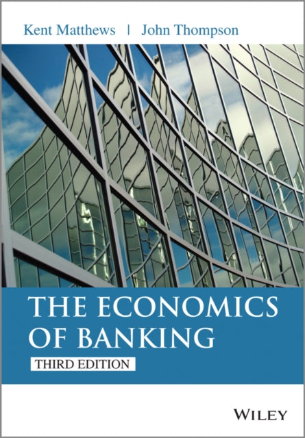 The Economics of Banking