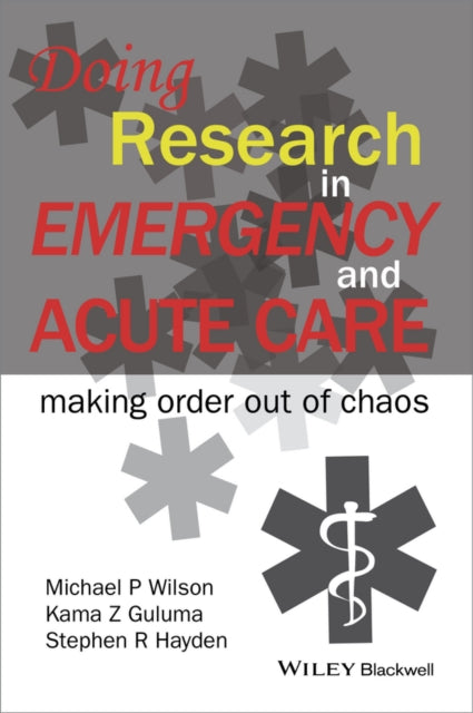 Doing Research in Emergency and Acute Care