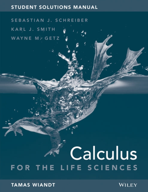 Calculus for Life Sciences 1e Student Solutions