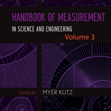 Handbook of Measurement in Science and Engineering, Volume 3