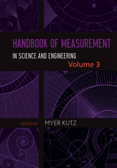 Handbook of Measurement in Science and Engineering, Volume 3