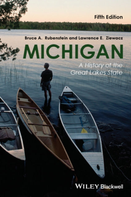 Michigan: A History of the Great Lakes State