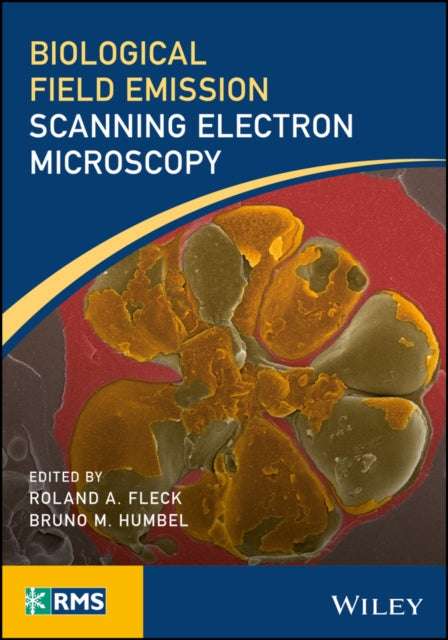 Biological Field Emission Scanning Electron Microscopy, 2 Volume Set