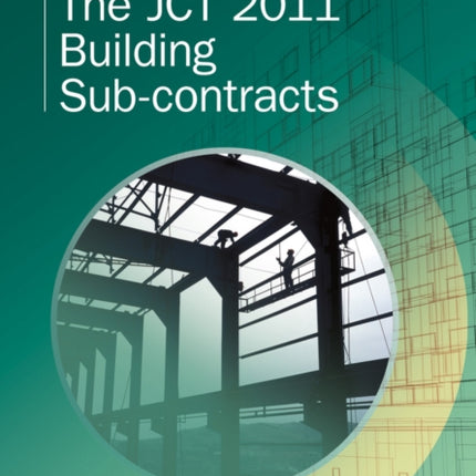 The JCT 2011 Building Subcontracts 2e