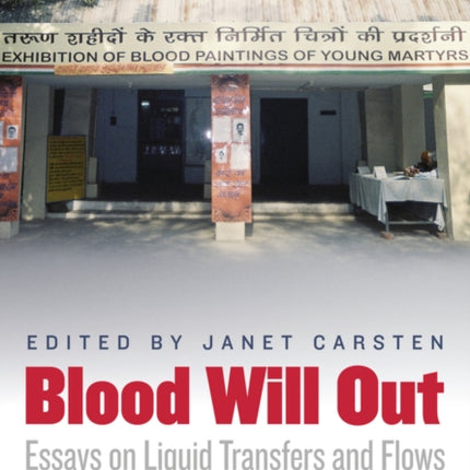 Blood Will Out: Essays on Liquid Transfers and Flows