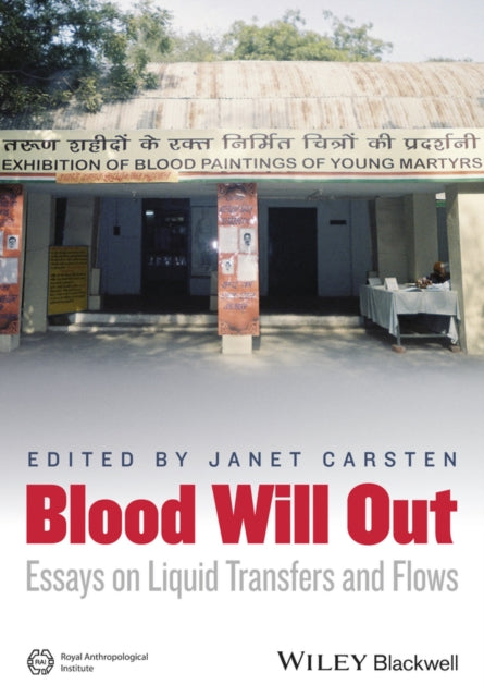 Blood Will Out: Essays on Liquid Transfers and Flows