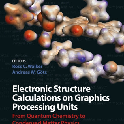 Electronic Structure Calculations on Graphics Processing Units: From Quantum Chemistry to Condensed Matter Physics