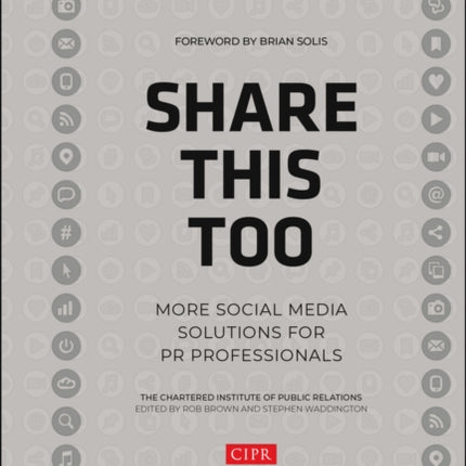 Share This Too: More Social Media Solutions for PR Professionals