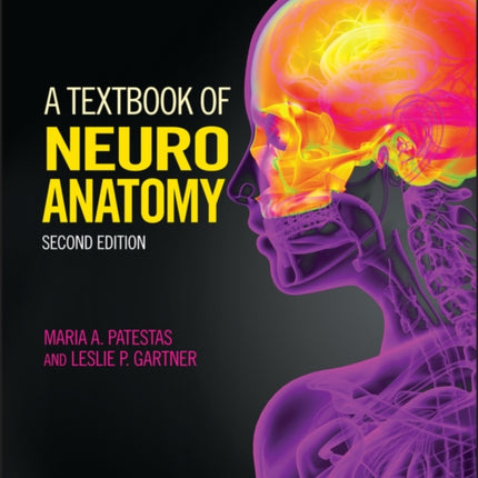 A Textbook of Neuroanatomy