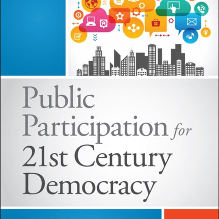 Public Participation for 21st Century Democracy