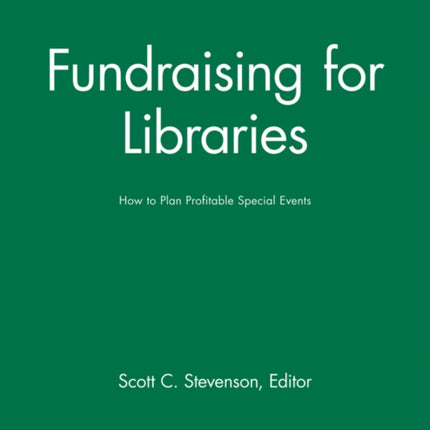 Fundraising for Libraries: How to Plan Profitable Special Events