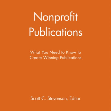 Nonprofit Publications: What You Need to Know to Create Winning Publications