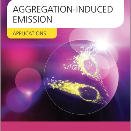 Aggregation-Induced Emission: Applications