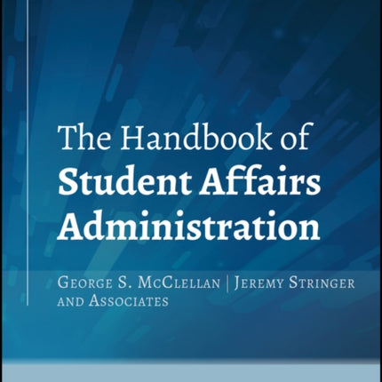 The Handbook of Student Affairs Administration