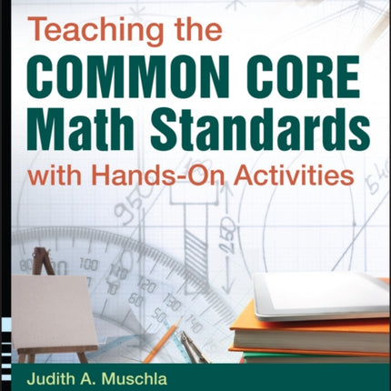 Teaching the Common Core Math Standards with