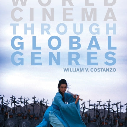 World Cinema through Global Genres