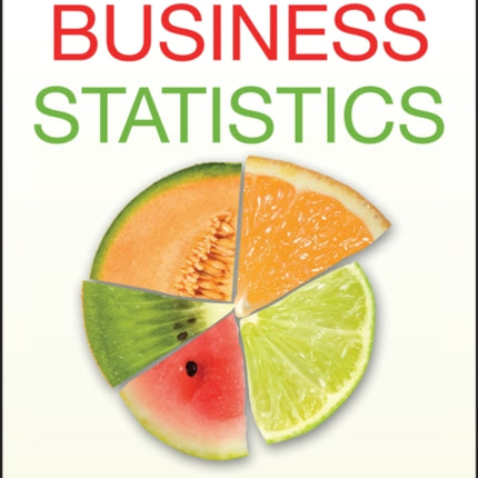An Essential Guide to Business Statistics
