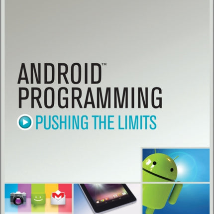 Android Programming: Pushing the Limits