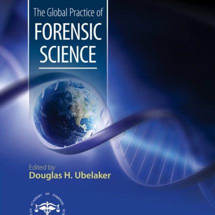 The Global Practice of Forensic Science