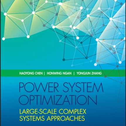 Power System Optimization: Large-scale Complex Systems Approaches