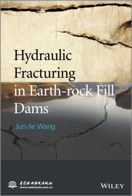 Hydraulic Fracturing in Earthrock Fill Dams
